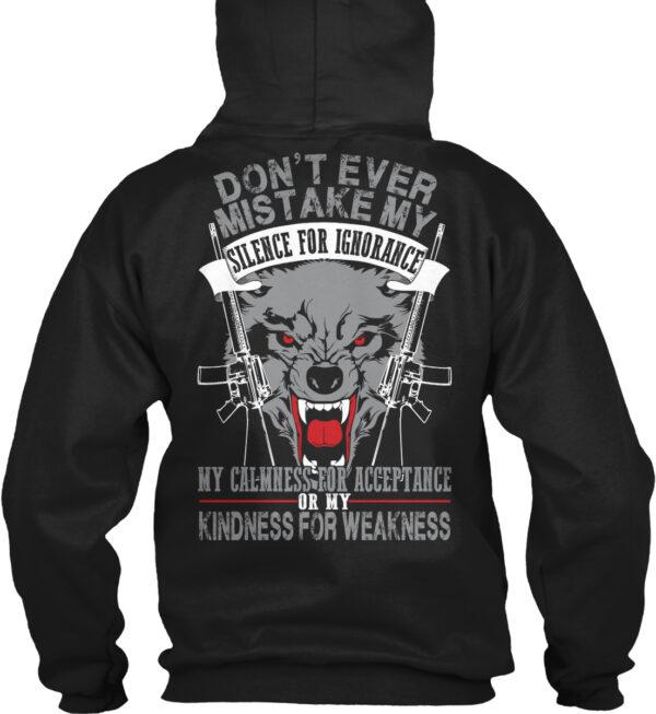 Do Not Mistake My Silence For Ignorance Wolf Shirt - Image 2
