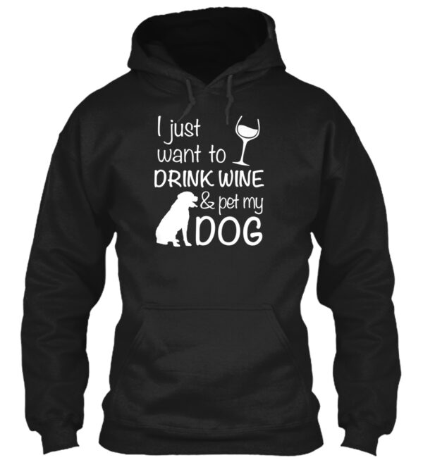Drink Wine And Pet My Dog Funny Shirt