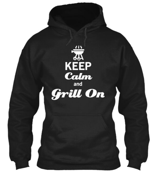 Grill On And Keep Calm Cooking Shirt - Image 2