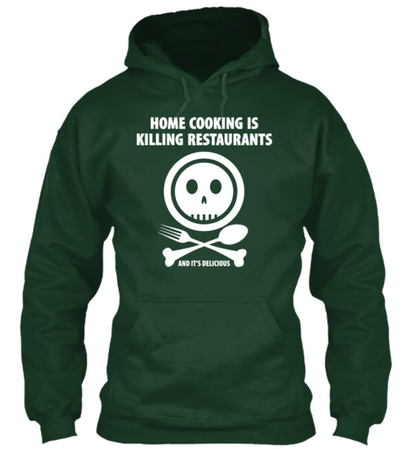 Home Cooking Is Killing Restaurants Shirt - Image 4