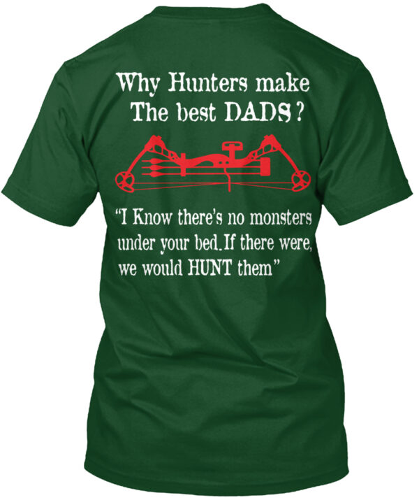 Hunters Make The Best Dads Shirt - Image 4