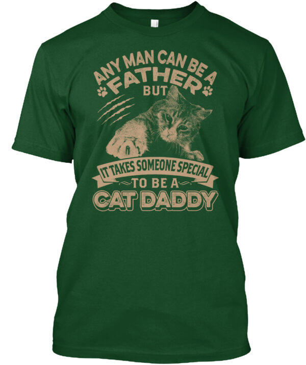 It Takes Someone Special To Be Cat Daddy Shirt - Image 4