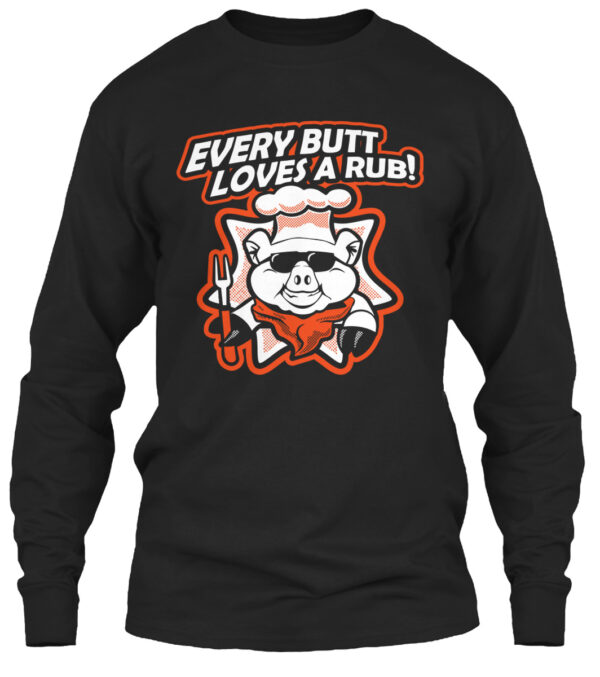 Love Every Butt Loves A Rub Bbq Shirt - Image 3