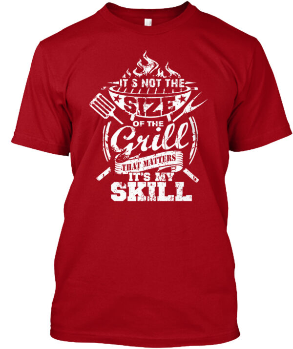 Not The Size But The Skill Shirt