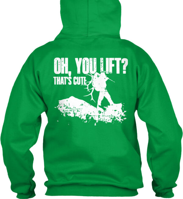 Oh You Lift That'S Cute Hunting Shirt - Image 4