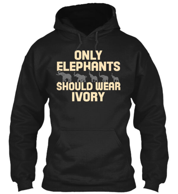 Only Elephants Should Wear Ivory Shirt - Image 2