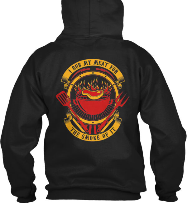 Rub My Meat  Smoke Of It Shirt - Image 2